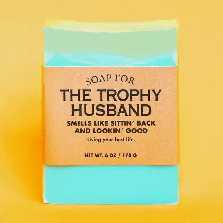 Funny Soap, soap for guys, soap for trophy husbands