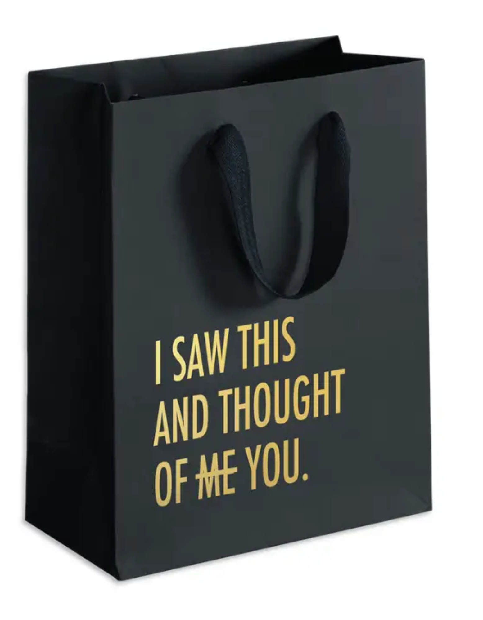 I Thought of You | Funny Gift Bag