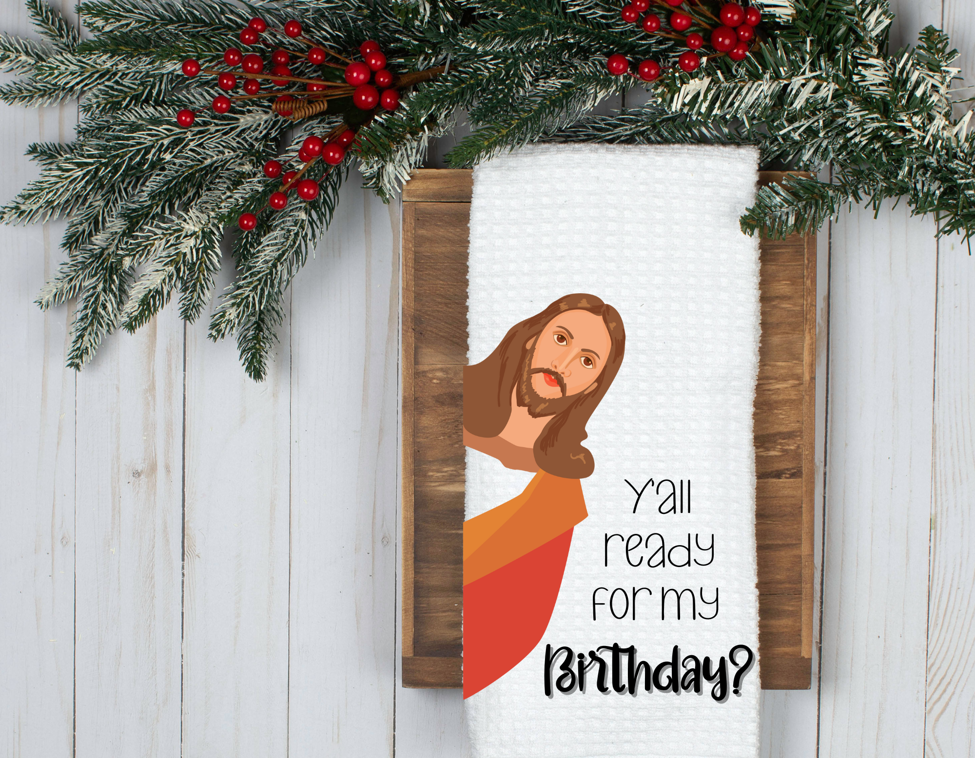 Happy Birthday Jesus! - Funny Kitchen Towel